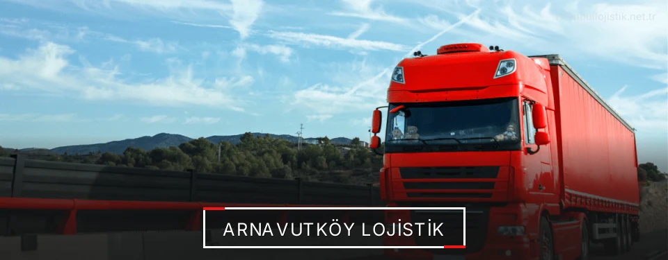 Arnavutköy Lojistik Arnavutköy Lojistik