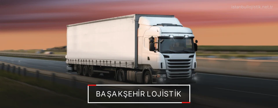 Başakşehir Lojistik Başakşehir Lojistik