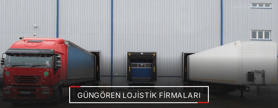 Güngören Lojistik Taşımacılık