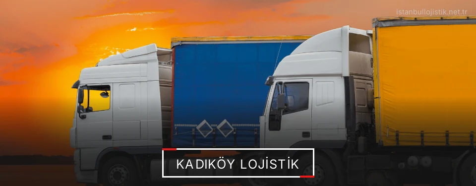 Kadıköy Lojistik Kadıköy Lojistik