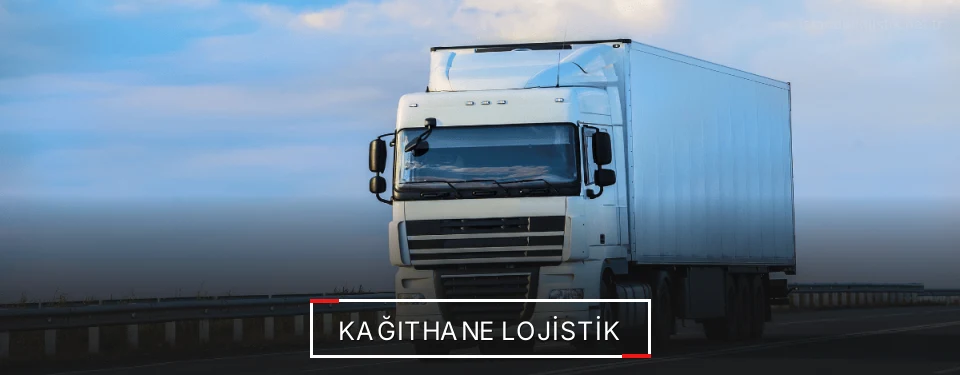 Kağıthane Lojistik Kargo