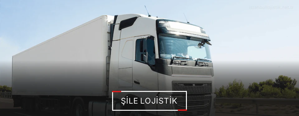 Şile Lojistik Şile Lojistik