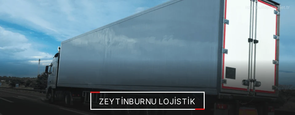 Zeytinburnu Lojistik Zeytinburnu Lojistik